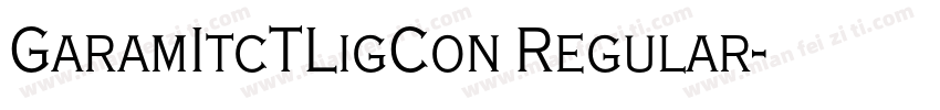 GaramItcTLigCon Regular字体转换